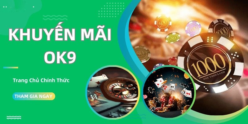 Hướng dẫn tham gia nhận ưu đãi cùng ok9